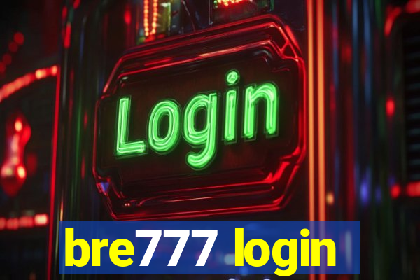 bre777 login